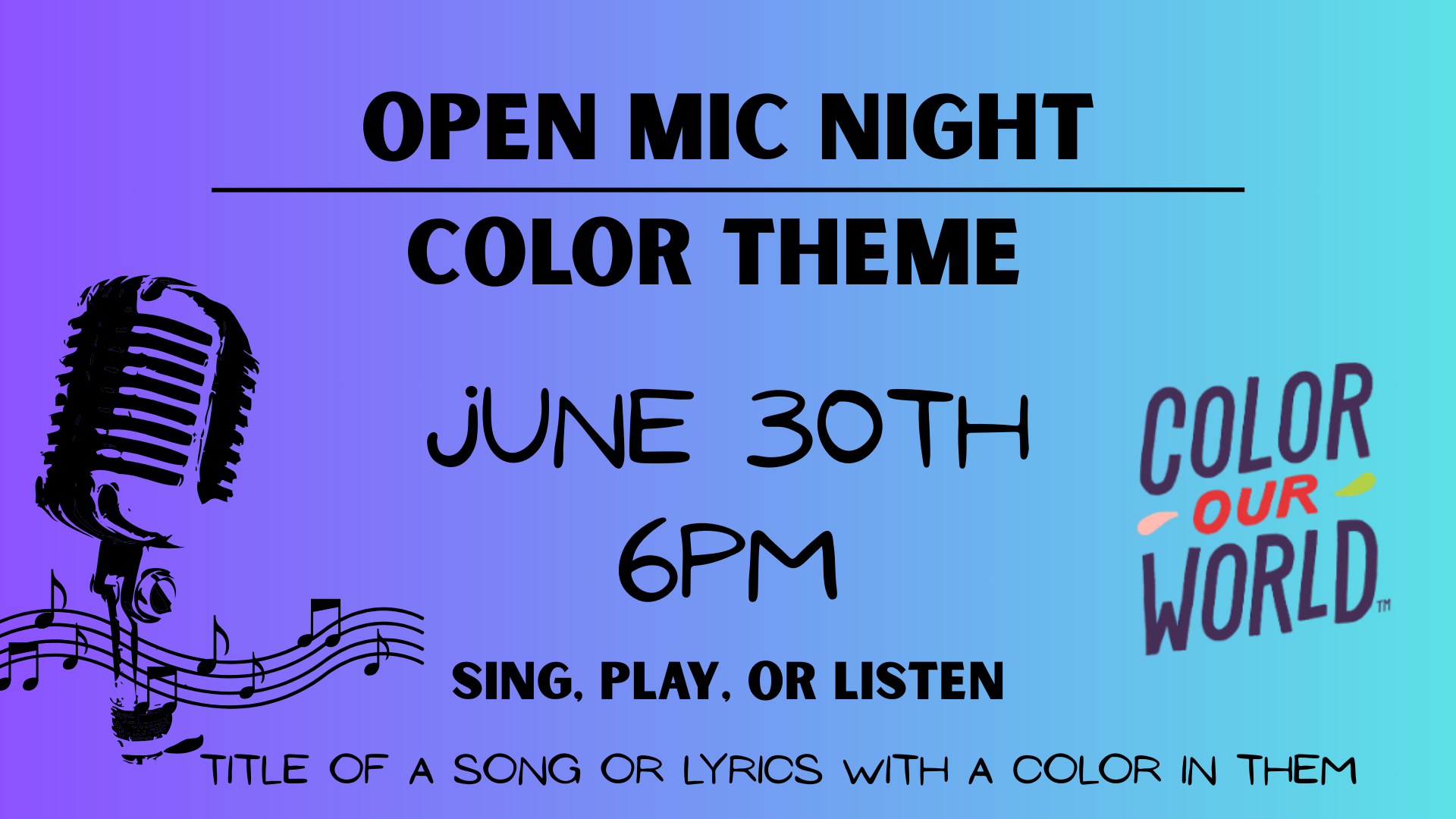 Open mic night color themed