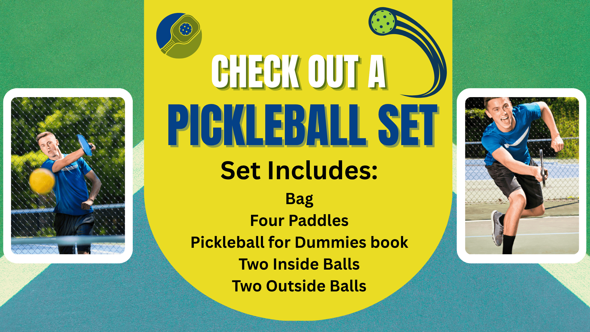 Check out a pickleball set