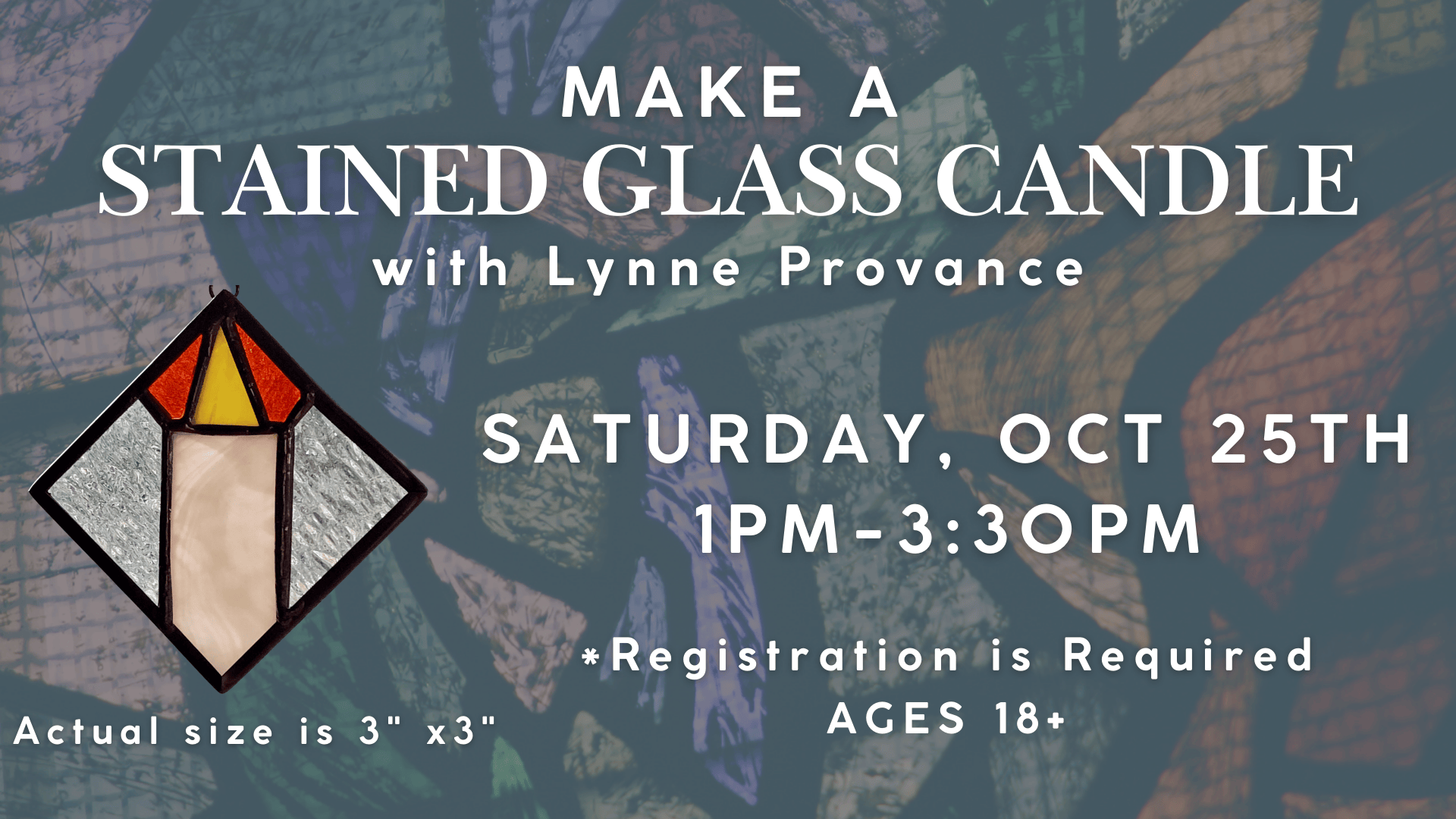 stained glass candle craft on October 25 at 1pm.