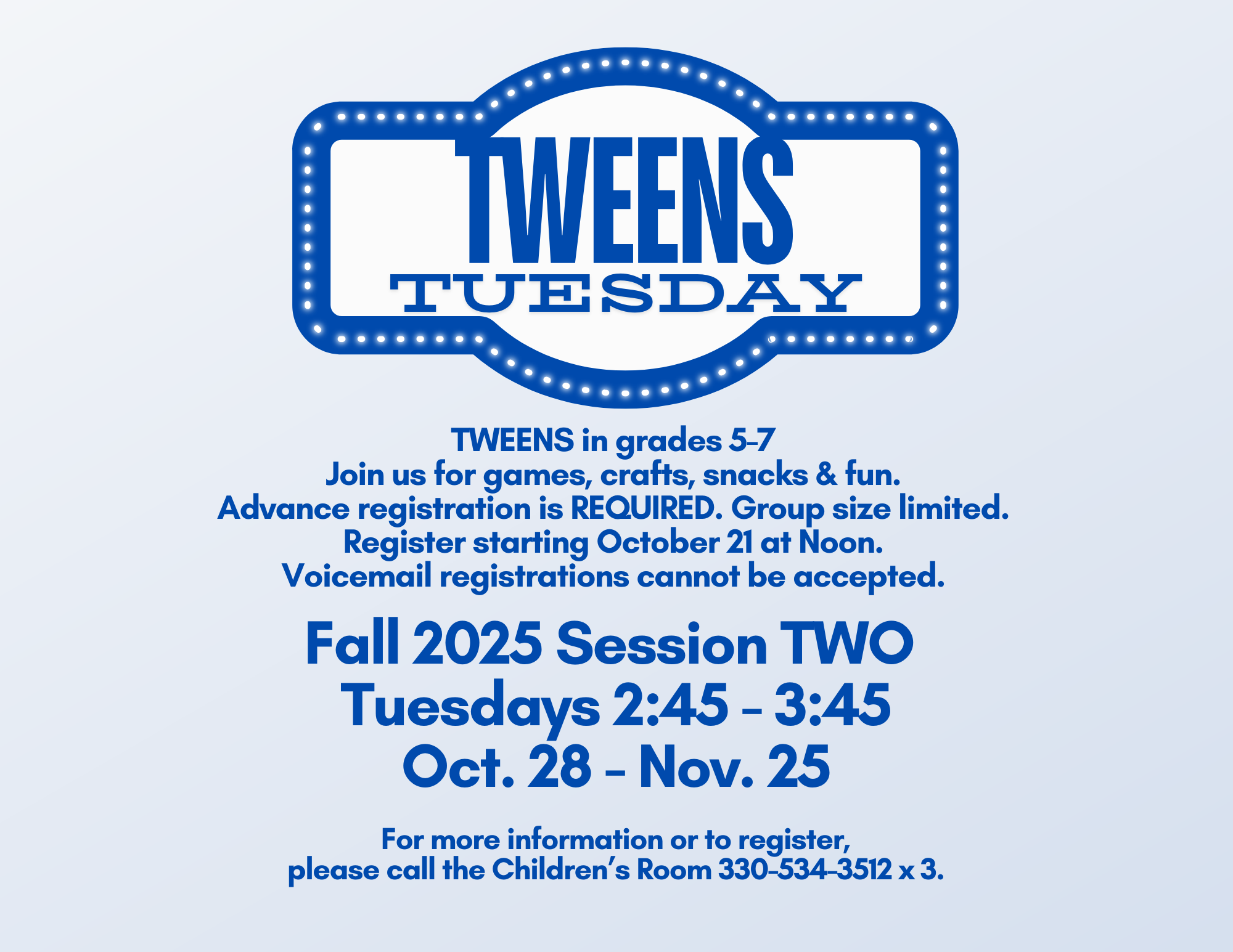 Programs for Tweens' Tuesdays' second fall 2025 session will open registration on Tuesday the 21st of October at noon.