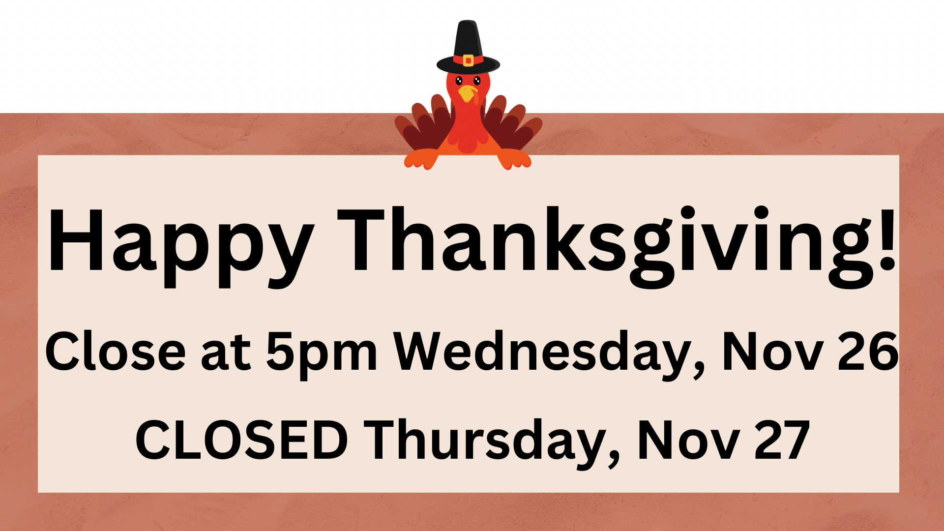 Thanksgiving 2025 hours.