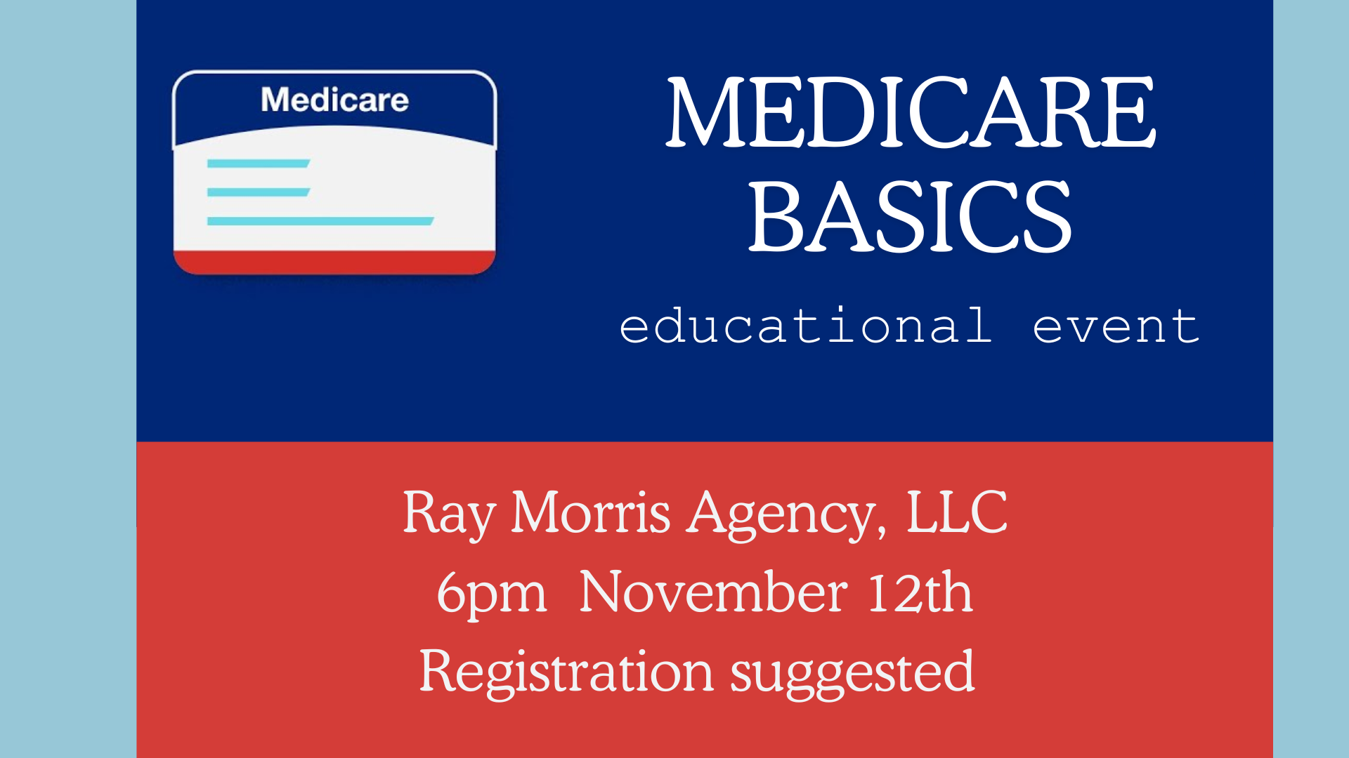 Medicare basics on  November 12 at 6pm.