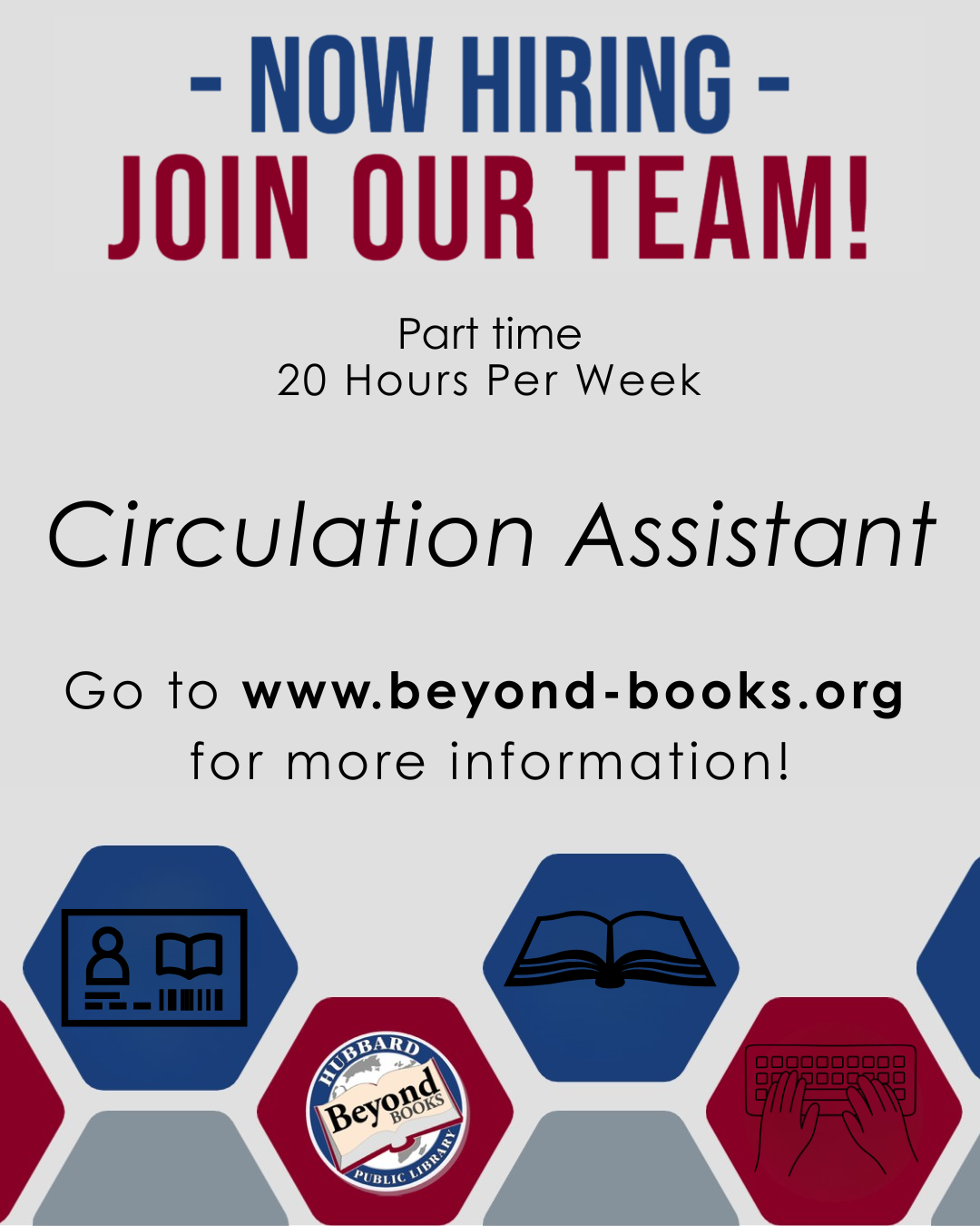 Now hiring circulation assistant.