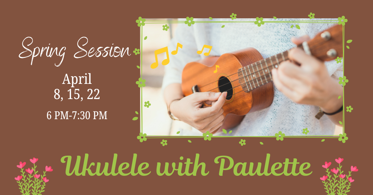 Ukulele Lessons return in April | Hubbard Public Library