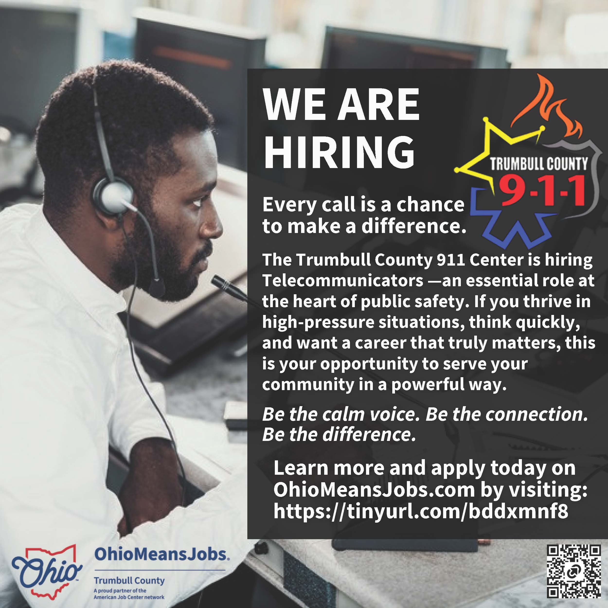 Trumbull county 911 now hiring.
