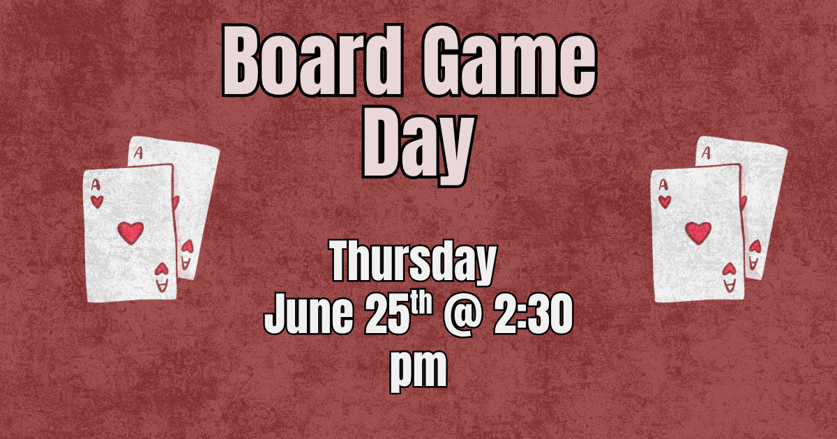 Teen Board game day.
