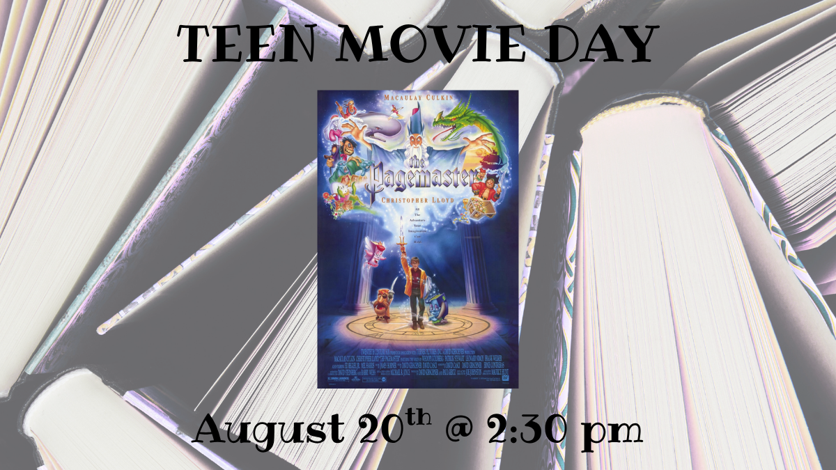 Teen movie day August 20.