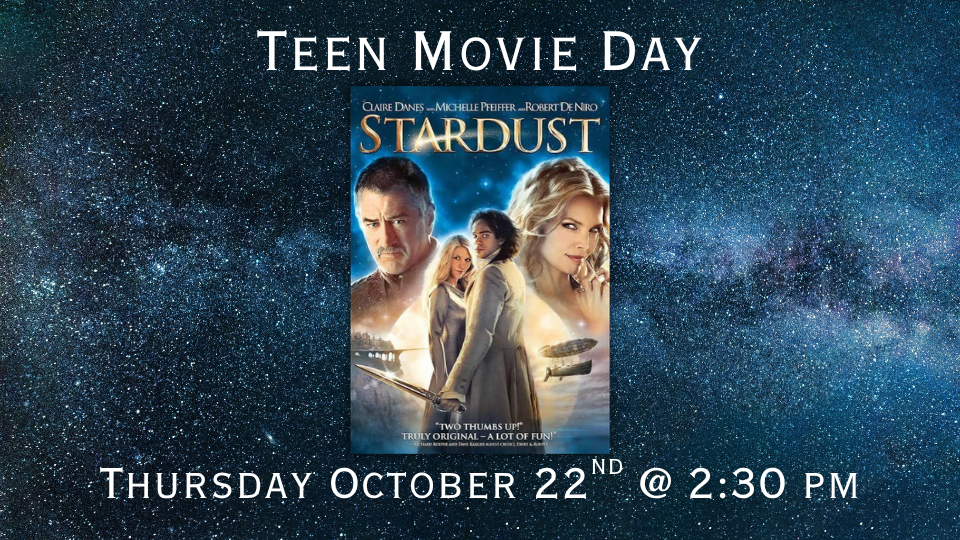 Teen Movie Day Thursday, October 22 at 2:30pm.
