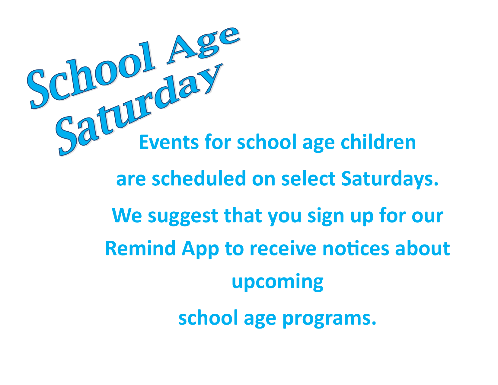 school age saturday