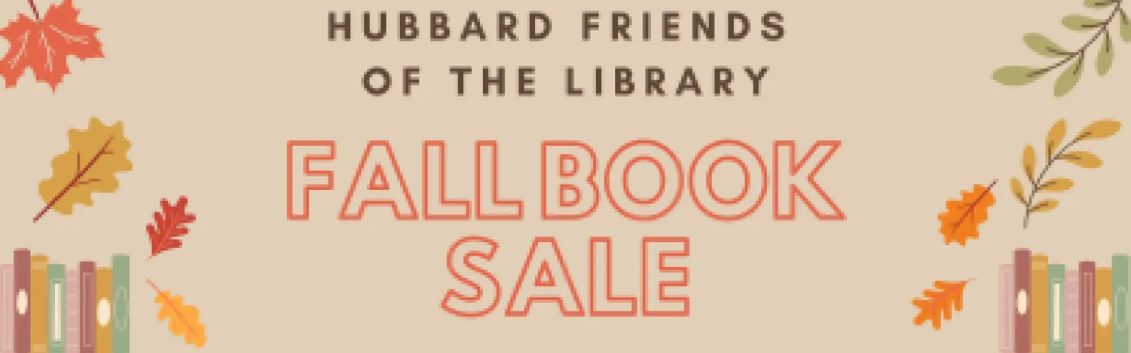 Hubbard Friends of the Library Fall Book Sale 2026.